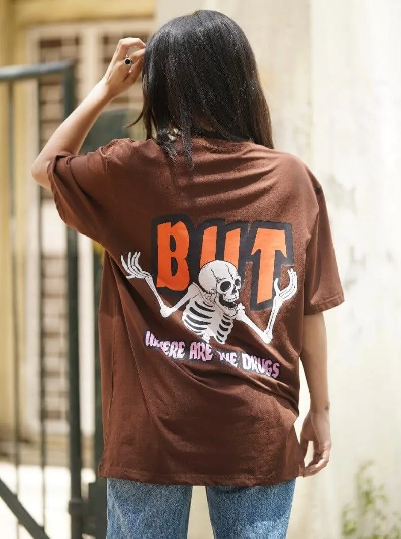 Where Are The Drugs: Burger Bae Oversized  Tee For Men and Women